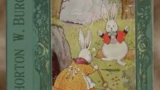 Mrs. Peter Rabbit by Thornton W. BURGESS read by C. L. W. Rollins | Full Audio Book