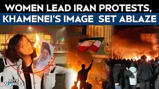 Iran News Today | Women Lead Iran Protests, Images of Supreme Leader Set Ablaze