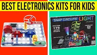 Top 5 Best Electronics Kits for Kids