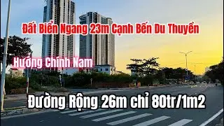 💥Đất biển ngang 23m , cạnh bến du thuyền quốc tế , đường rộng 26m kết nối trung tâm nha trang