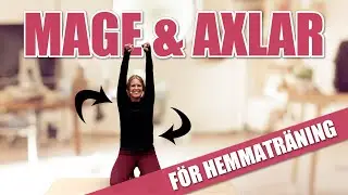 11 MINUTER MAGE & AXLAR - stärk upp dina svagare partier