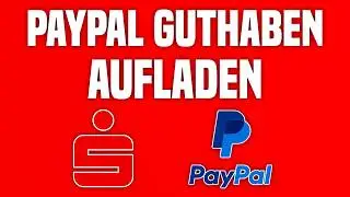 Sparkasse PayPal aufladen | PayPal Geld einzahlen Sparkasse Online Banking