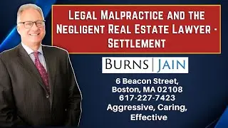 Legal Malpractice and the Negligent Real Estate Lawyer - Settlement