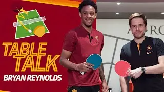 TABLE TALK | With Bryan Reynolds!