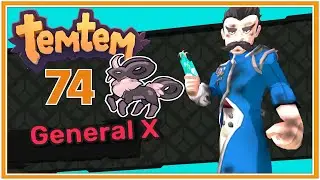 General X, Angekokelt doch nicht Ausgebrannt! 🧭#74 Temtem