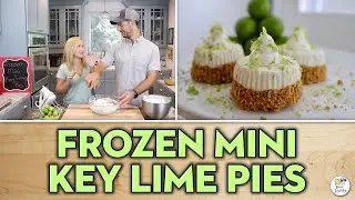 Frozen Mini Key Lime Pies | Baking With Josh & Ange