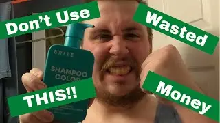 DON&rsquo;T USE Brite Color Shampoo!! DIDNT WORK!!