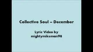 Collective Soul - December (Lyrics)