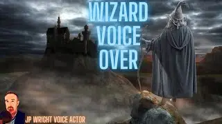 OLD MAN BRITISH WIZARD VOICE OVER