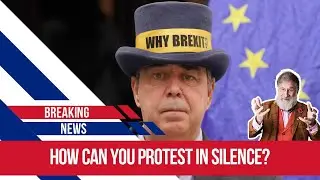 Steve Bray and the concept of protest