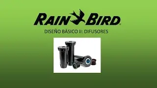 Aprender a diseñar riego parte II, con difusores RAIN BIRD.