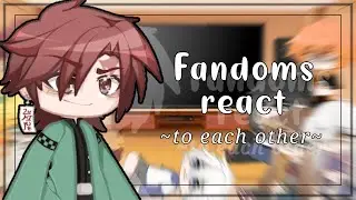 ||Fandoms react to each other|| Part 1 (Tanjiro) [esp/eng] ⚠Spoilers⚠