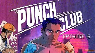 ПЕРВАЯ ДЕРЕВНЯ НА РУСИ | ПАНЧ КЛУБ | PUNCH CLUB: THE DARK FIST [6]