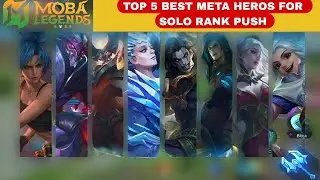 Top 5 META Heroes for SOLO Rank Push | 100% Win Rate Rank Up Fast