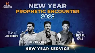 Paulpony | Justin George | Simeon Raj Yovan | 2023 Prophetic Declaration | New Year Service 2023