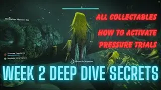 Deep Dive Week 2 Secrets, Collectibles, 2x Pressure Trials - Destiny 2 Season of the Deep (S21)