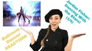 Jordan Fisher  on DWTS - Professional Dancer Reaction, 1/4 | Dance Curious