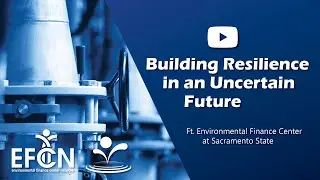 Building Resilience in an Uncertain Future for Small Wastewater Systems