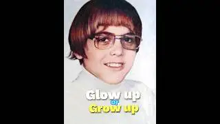 Glow up or Grow up #star #celebrity #actor
