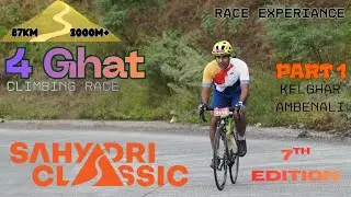 Episode 1 Sahyadri Classic Cycling Race | 4 Ghats Climbing | 87km , 3100m Elevation #mahabaleshwar