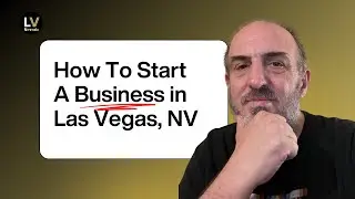 How To Start A Business In Las Vegas NV