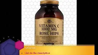 Solgar, Vitamin C with Rose Hips, 1,000 mg, 250 Tablets