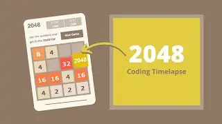 2048 Game Clone Using Python | *** TIMELAPSE ***