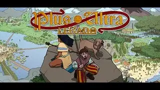 Plus Ultra: Legado - PC Gameplay