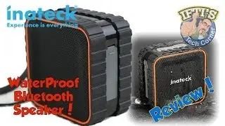Inateck Waterproof Bluetooth Stereo Speaker BTSP-20 for iPhone/Android/Tablets - REVIEW