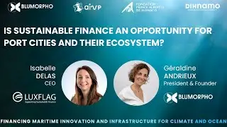 Digital Session: Is Sustainable Finance an Opportunity for Port Cities and Their Ecosystem