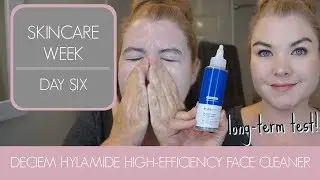 SKINCARE WEEK DAY 6: Deciem Hylamide High-Efficiency Face Cleaner