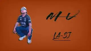 MV // LA SJ