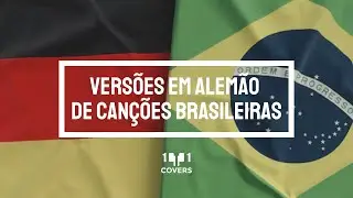 Versões em Alemão de Canções Brasileiras