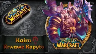 Warcraft w Pigułce: Kairn Krwawe Kopyto, czyli Cairne Bloodhoof