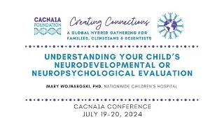Understanding Your Child&rsquo;s Neurodevelopmental or Neuropsychological Evaluation