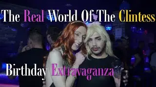 The Real World Of The Clintess | Birthday Extravaganza S1 E1