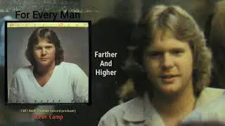 Steve Camp - Farther And Higher Nuevo Video (HD) [2021]