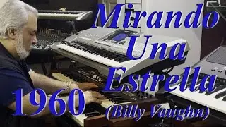 Mirando Una Estrella (Billy Vaughn) OMAR GARCIA - HAMMOND SKX