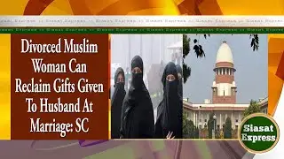 Divorced Muslim Woman Can Recover Gifts Given To Husband At Marriage: SC | @ 04pm | 03-Dec-2025
