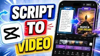 How to Use CapCut Script to Create Videos on Mobile