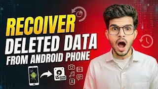 How To Recover Permanently Deleted Photos, Videos on Android? Best Way to Try