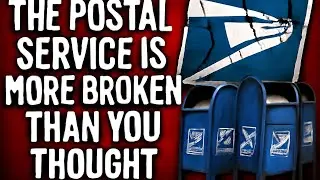 🔥The Postal Service Is More Broken Than You Thought🔥