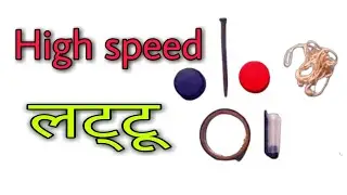 How to make high speed lattu || lattu kease banaye