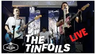 Tinfoils - I'm Not Angry (I'm Just Disappointed) LIVE at Dead Basic Studios