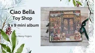 Ciao Bella - Toy Shop - мини-альбом 9 x 9 - Building page 2