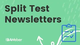 How to split test your email newsletter