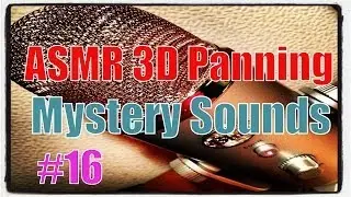 Mystery Sounds #16- ASMR 3D Panning Sounds Quiz