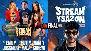 Stream y Sazon Dia Final