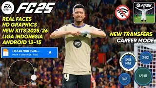 FULL UPDATE 2025! FIFA 16 MOD FC 25 Android Offline Career Mode, Grafik HD, Kits 25/26 & Transfers