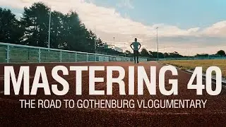 Mastering 40: The Road to Gothenburg | 001